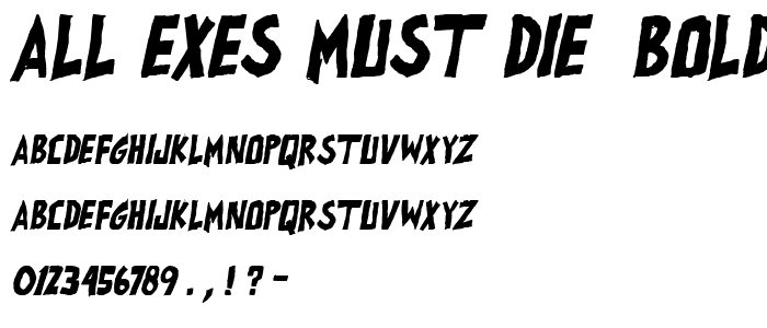 all exes must die_ Bold Italic font